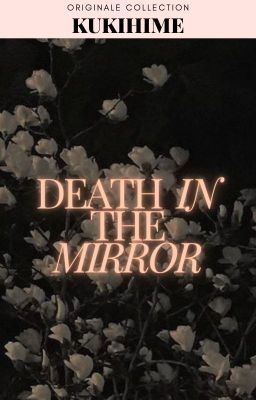 DEATH IN THE MIRROR