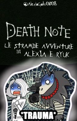 DEATH NOTE-Le strambe avventure di Alexia e Ryuk!