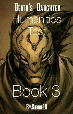 Death's Daughter Book 3: Humanities Test