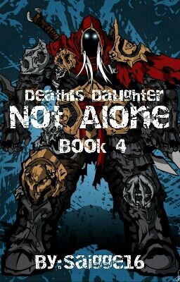 Death's Daughter Book 4: Not Alone