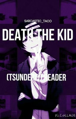 death the kid x reader (^.^)