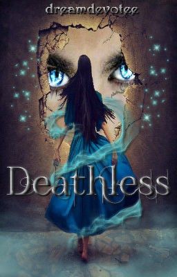 Deathless [ON HOLD]