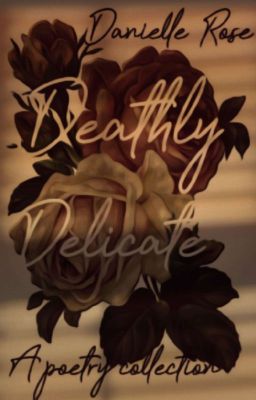 Deathly Delicate (Edited Version)