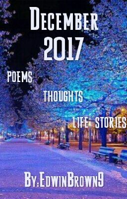 December 2017    poems      thoughts    life stories