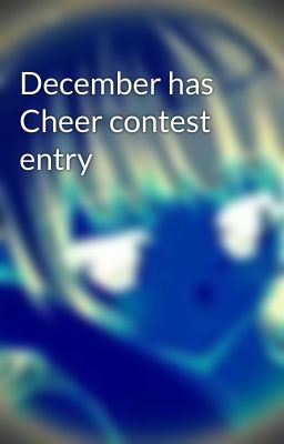 December has Cheer contest entry