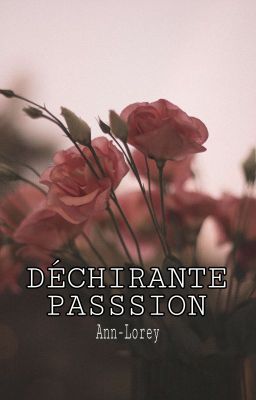 Déchirante passion 