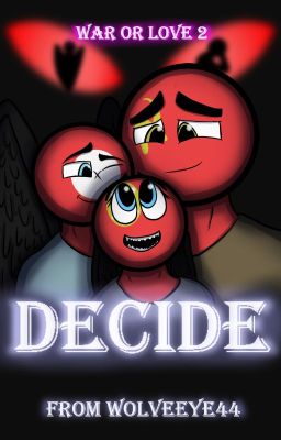 Decide (War or Love 2)