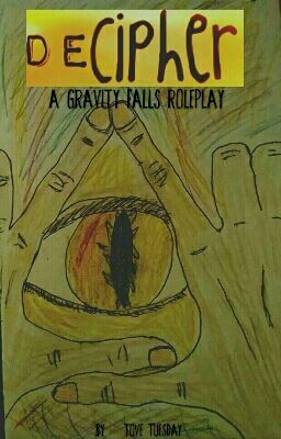 DeCIPHER: a Gravity Falls roleplay