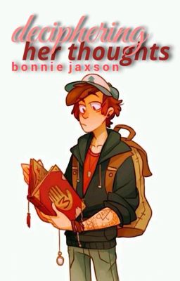 Deciphering Her Thoughts (Dipper x Reader)