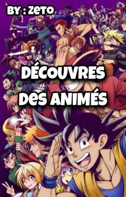 Découvres Des Animes