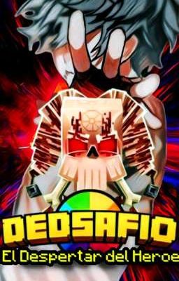 Dedsafío: El despertar de un héroe 