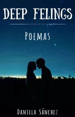 DEEP FEELINGS - Poemas -