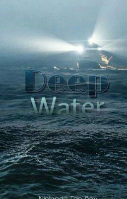 Deep Water🌊(Nintendo_Fan_Boy)