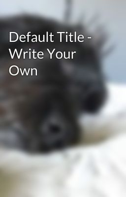 Default Title - Write Your Own