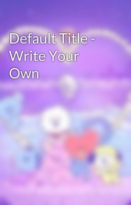 Default Title - Write Your Own