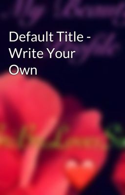 Default Title - Write Your Own