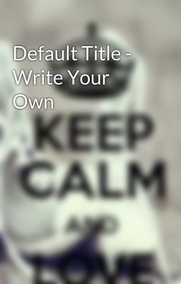 Default Title - Write Your Own