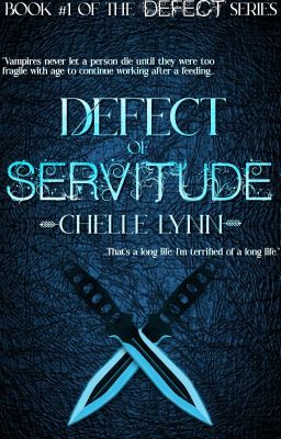 Defect of Servitude [Book #1]