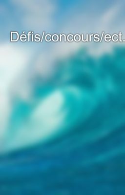 Défis/concours/ect.