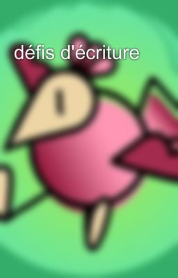 défis d'écriture