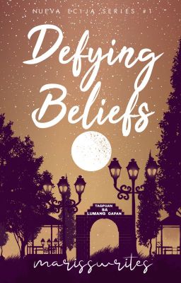 Defying Beliefs [Nueva Ecija Series #1]