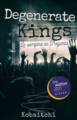 Degenerate Kings - Le vampire de Tregarta