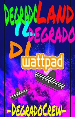 DegradoLand: il Degrado di Wattpad