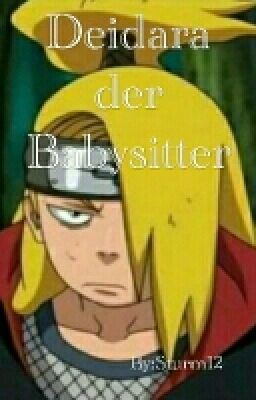 Deidara der Babysitter