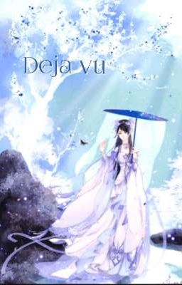 Deja vu [Book 4: You are a queen like a lion]