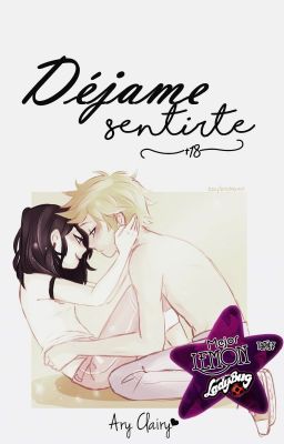 Déjame sentirte. (+18) [One-Shot] {Miraculous Ladybug Lemon}