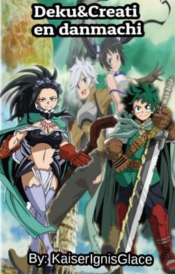 Deku&Creati en Danmachi