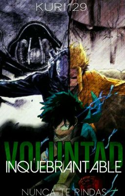 Deku La Voluntad Inquebrantable (Izuku) 