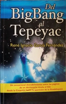 DEL BIG BANG AL TEPEYAC