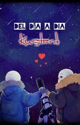 Del día a dia [Kustard]