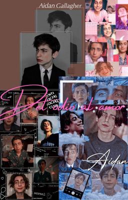 Del odio al amor con Aidan Gallagher