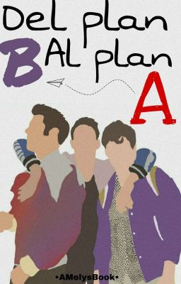 Del Plan B al Plan A