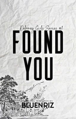 Delaney Girls Series #1: Found You | ✓