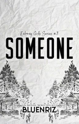 Delaney Girls Series #3: Someone | ✓