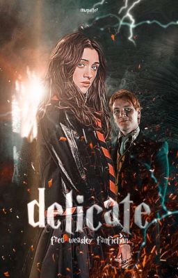 delicate, fred weasley