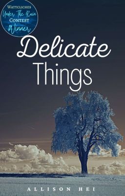 Delicate Things 