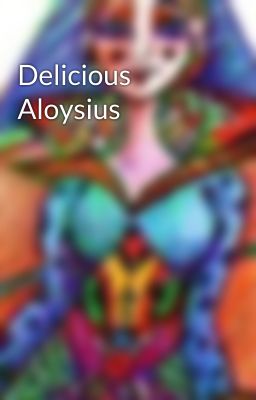 Delicious Aloysius