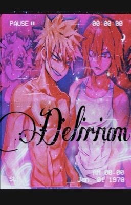 Delirium • Bakugou X Thick! Reader 