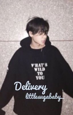 delivery; ♡ [✔️]