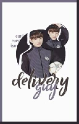 Delivery Guy || socialserye