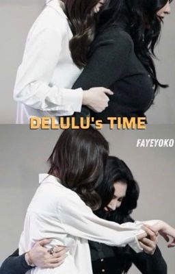 Delulu cùng FayeYoko