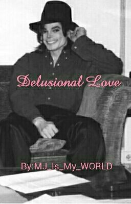 Delusional Love