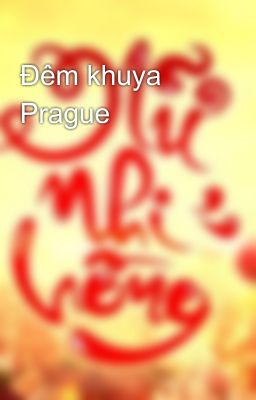 Đêm khuya Prague