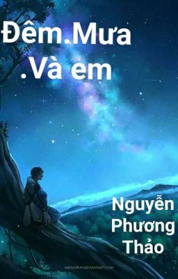 Đêm.Mưa.Và em.- Nguyễn Phương Thảo