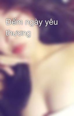 Đếm ngày yêu thương