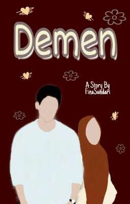 Demen [Pindah ke wattpad @bmbfamily dengan judul Cemburunya Bidadari]